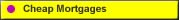 Cheap Mortgages