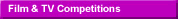 Film & TV Competitions
