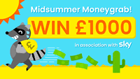 Win £1,000 cash in the Midsummer Moneygrab