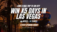 Win a 5 day trip to Las Vegas + £2,000 cash
